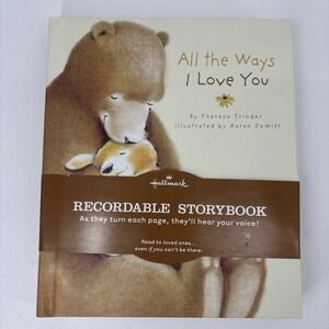 Hallmark RECORDABLE  Storybook "All The Ways I Love You" Voice Save Technology